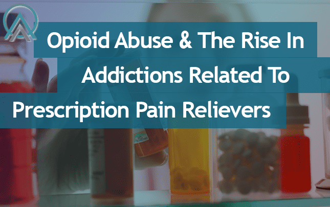 Opioid-abuse-and-prescription-pain-killer-addiction - Absolute Advocacy